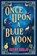 Once Upon a Blue Moon, Avery Arujo - Paperback - 9781969289026
