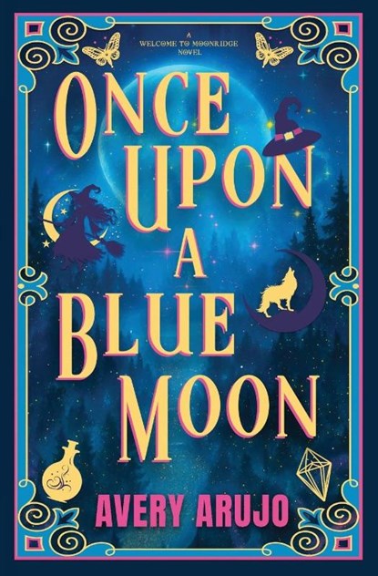 Once Upon a Blue Moon, Avery Arujo - Paperback - 9781969289026