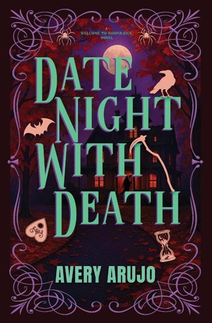 Date Night With Death, Avery Arujo - Paperback - 9781969289064