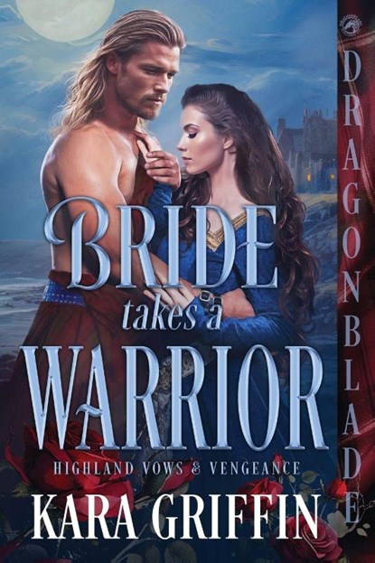 Bride Takes a Warrior, Kara Griffin - Paperback - 9781969349508