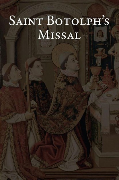 Saint Botolph's Missal, Augustine Watson - Gebonden - 9781969461071