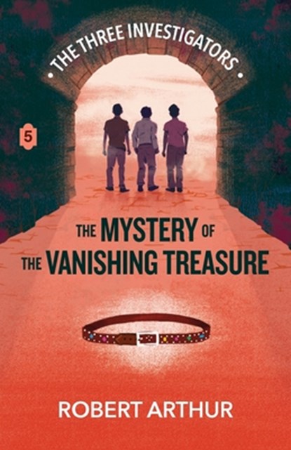 The Mystery of the Vanishing Treasure, Robert Arthur - Paperback - 9781969498084