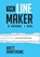 The Line Maker: Live Intentionally. No Excuses., Brett Armstrong - Gebonden - 9781969508080
