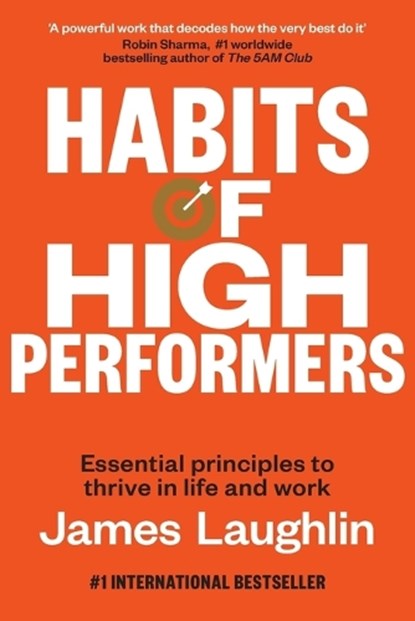 Habits of High Performers, James Laughlin - Paperback - 9781969508264