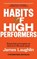 Habits of High Performers, James Laughlin - Gebonden - 9781969508271