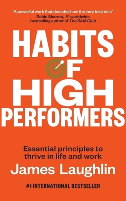 Habits of High Performers, James Laughlin - Gebonden - 9781969508271