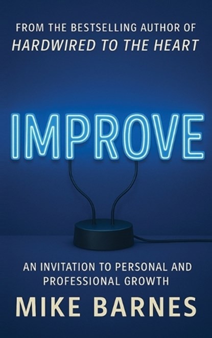 Improve, Mike Barnes - Paperback - 9781969572609