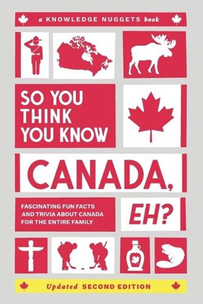 So You Think You Know CANADA, Eh?, Marianne Jennings - Paperback - 9781969594014
