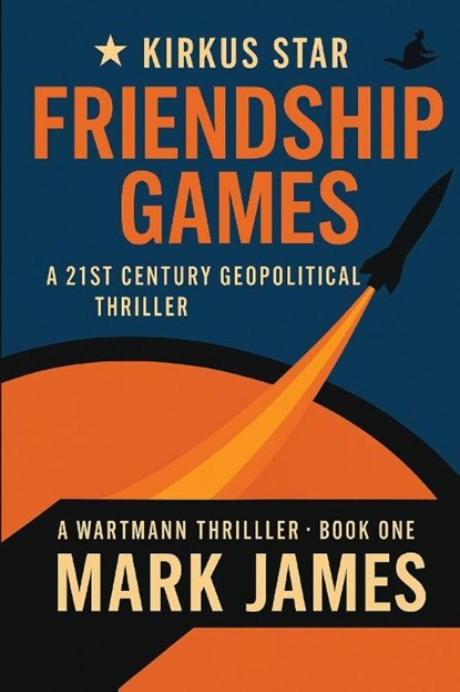 Friendship Games, Mark James - Paperback - 9781969608001