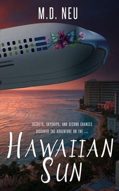 Hawaiian Sun, M.D. Neu - Ebook - 9781969655050
