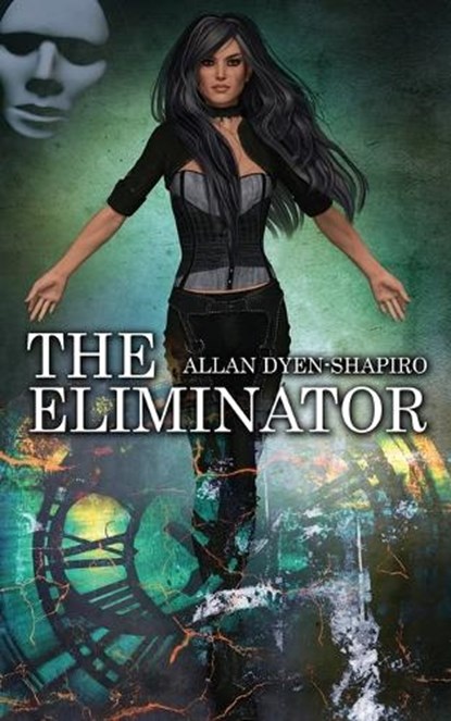 The Eliminator, Allan Dyen-Shapiro - Paperback - 9781969655999
