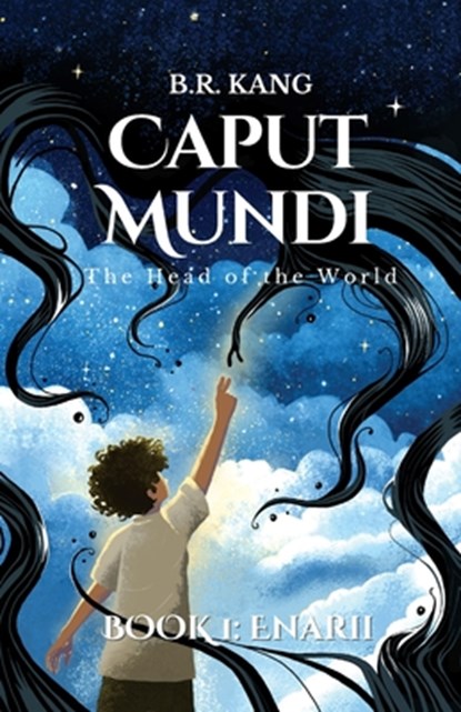 Caput Mundi: The Head of the World (Enarii), B. R. Kang - Paperback - 9781969668104