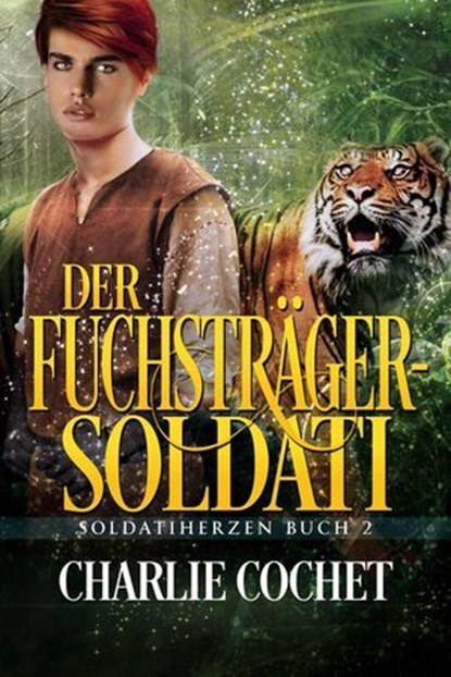 Der Fuchsträger-soldati, Charlie Cochet - Ebook - 9781969699078