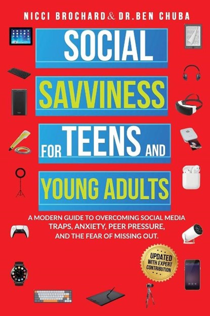 Social Savviness for Teens and Young Adults, Nicci Brochard ; Ben Chuba - Paperback - 9781969703362