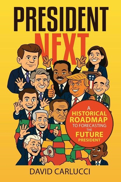 President Next, David Carlucci - Paperback - 9781969826054