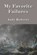 My Favorite Failures, Andy Roberts - Paperback - 9781969849022