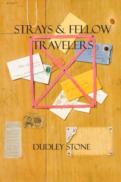 Strays & Fellow Travelers, Dudley Stone - Paperback - 9781969849091