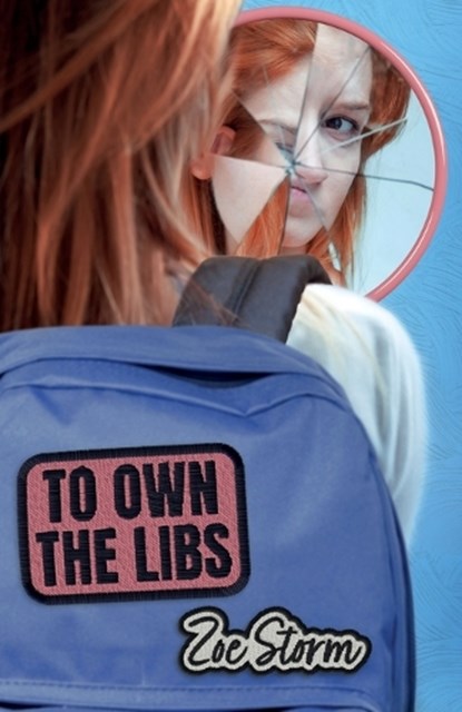 To Own the Libs, Zoe Storm - Paperback - 9781969858024