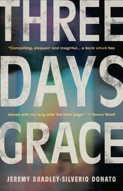 Three Days Grace, Jeremy Bradley-Silverio Donato - Ebook - 9781969935213