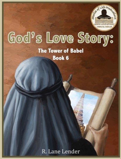 God's Love Story Book 6, R Lane Lender - Gebonden - 9781970032116