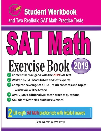 SAT Math Exercise Book, Reza Nazari ; Ava Ross - Paperback - 9781970036657
