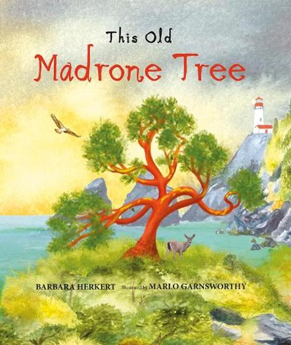 This Old Madrone Tree, Barbara Herkert - Gebonden - 9781970039047