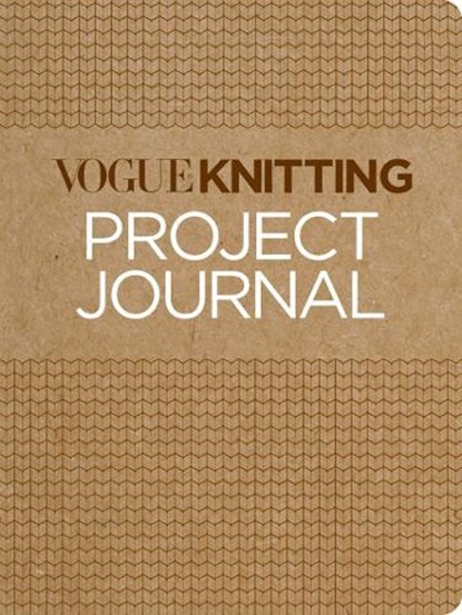 Vogue? Knitting Project Journal, The Editors of Vogue Knitting Magazine - Paperback - 9781970048018