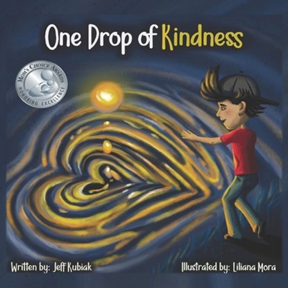 One Drop of Kindness, Liliana Mora - Paperback - 9781970133080