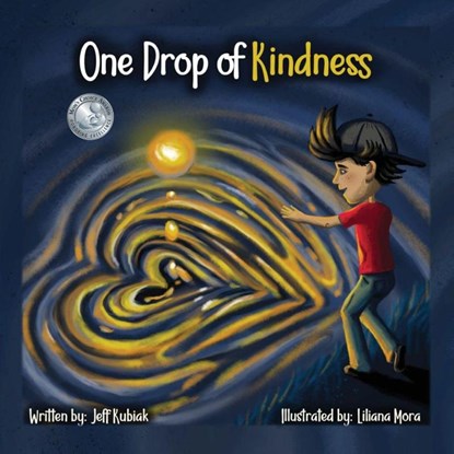 One Drop of Kindness, Jeff Kubiak - Paperback - 9781970133196