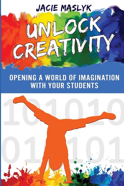 Unlock Creativity, Jacie Maslyk - Paperback - 9781970133325