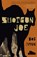 Shotgun Joe, Bob Mann - Paperback - 9781970137798