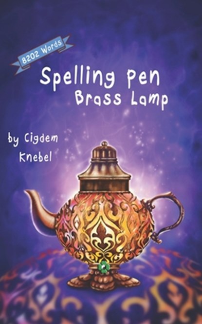 Spelling Pen - Brass Lamp, Cigdem Knebel - Paperback - 9781970146028