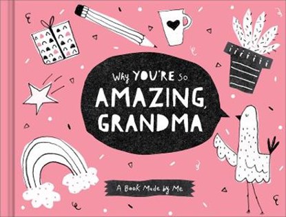 Why You're So Amazing, Grandma: A Fun Fill-In Book for Kids to Complete for Their Grandma, Danielle Leduc McQueen - Gebonden - 9781970147063