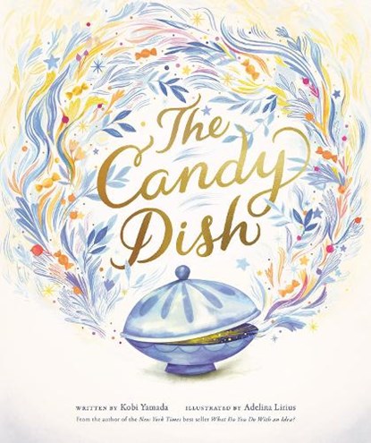 The Candy Dish, Kobi Yamada - Gebonden - 9781970147599