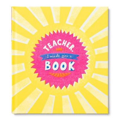 TEACHER I MADE YOU A BK, Miriam Hathaway - Gebonden - 9781970147605