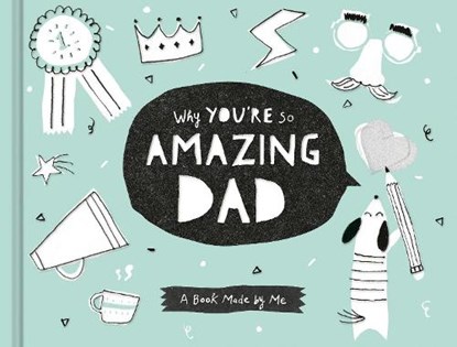 Why You're So Amazing Dad, Compendium - Gebonden - 9781970147636