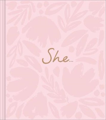 She...: A Women's Empowerment Gift Book, Kobi Yamada - Gebonden - 9781970147759