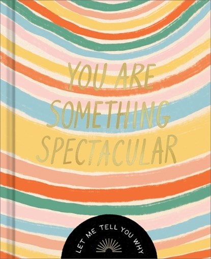 You Are Something Spectacular: A Friendship Fill-In Gift Book, Danielle Leduc McQueen - Gebonden - 9781970147872