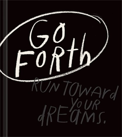 Go Forth: An Inspirational Gift Book to Believe in Yourself, Kobi Yamada - Gebonden - 9781970147889
