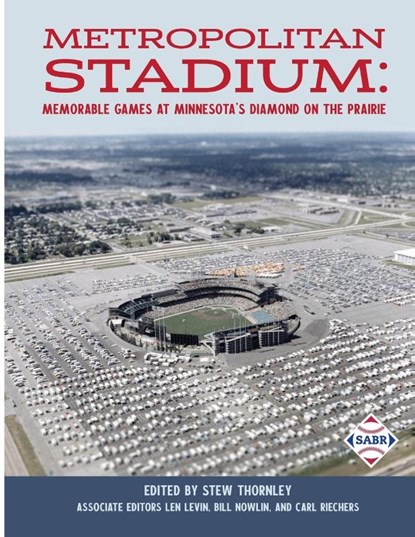 Metropolitan Stadium, Stew Thornley - Paperback - 9781970159684