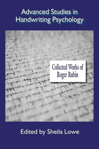 Advanced Studies in Handwriting Psychology - Collected Works of Roger Rubin, Roger Rubin - Paperback - 9781970181593