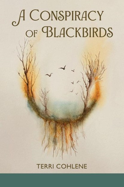 A Conspiracy of Blackbirds, Terri Cohlene - Paperback - 9781970256086