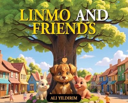 Linmo and Friends, Ali Yildirim - Gebonden - 9781970277302