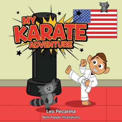 My Karate Adventure, Leo Pecarina - Paperback - 9781970283068