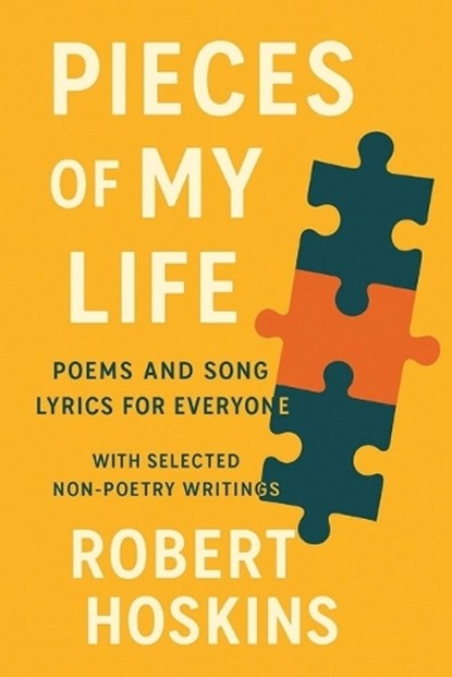 Pieces of My Life, Robert Hoskins - Paperback - 9781970283327