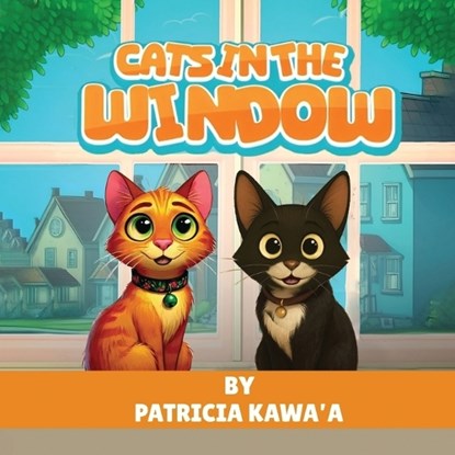 Cats in the Window, Patricia Kawa'a - Paperback - 9781970283655