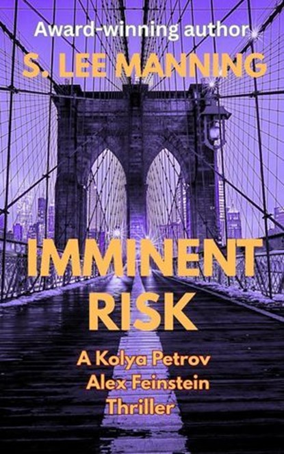 Imminent Risk, S. Lee Manning - Ebook - 9781970286014