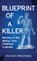 Blueprint Of A Killer, Heather Mroczenski - Gebonden - 9781970361148