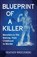 Blueprint Of A Killer, Heather Mroczenski - Paperback - 9781970361155