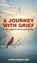 A Journey With Grief, David Laubert - Gebonden - 9781970379099